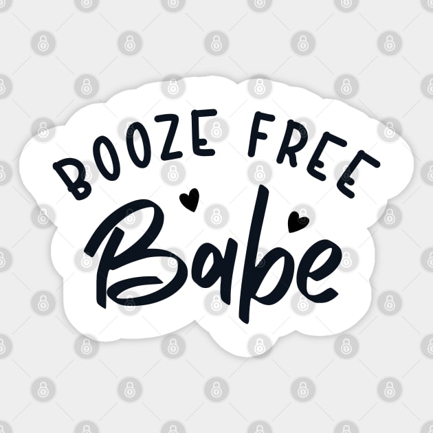 Booze-Free Babe Sticker by SOS@ddicted